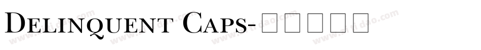 Delinquent Caps字体转换